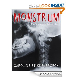 Monstrum: The Vampire in the Detective Story